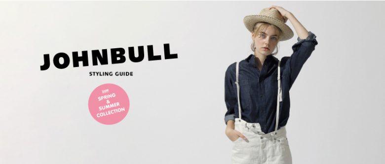 【WOMEN’S】JOHNBULL  STYLING GUIDE