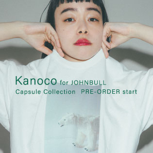 Kanoco for JOHNBULL Capsule Collection PRE-ORDER start