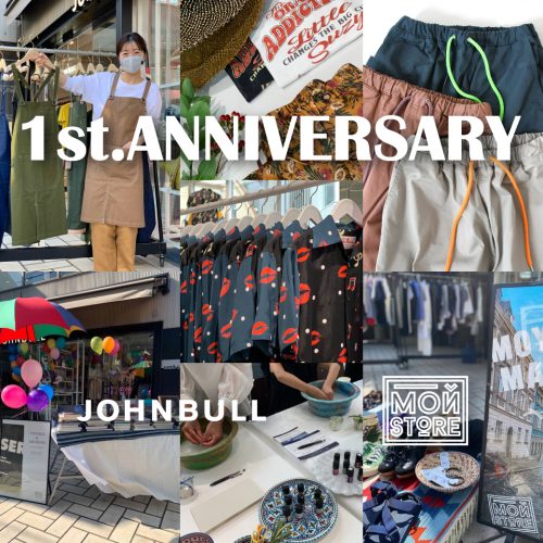 JOHNBULL OMOTESANDO/MOY STORE 1 YEARS ANNIVERSARY