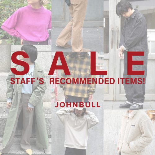 SALE STAFF’S RECOMMENDED ITEMS!