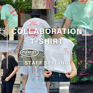 COLLABORATION T-SHIRT maRket×JOHNBULL STAFF STYLING