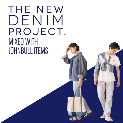 THE NEW DENIM PROJECT® MIXED WITH JOHNBULL ITEMS