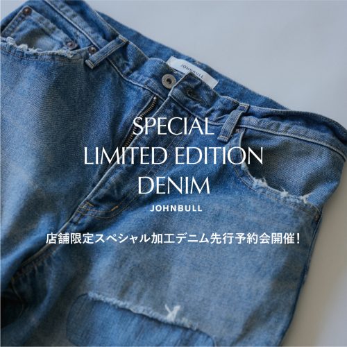 SPECIAL LIMITED EDITION DENIM