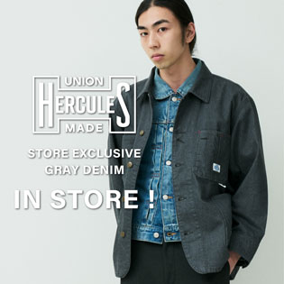UNION HERCULES MADE STORE EXCLUSIVE GRAY DENIM IN STORE！