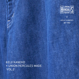 KEIJI KANEKO × UNION HERCULES MADE VOL.2