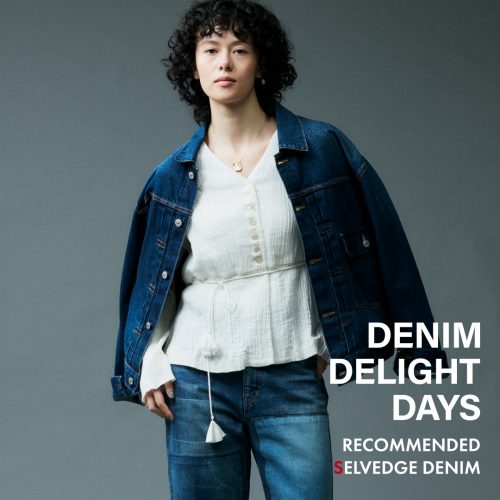DENIM DELIGHT DAYS RECOMMENDED SELVEDGE DENIM