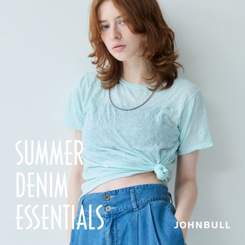 SUMMER DENIM ESSENTIALS