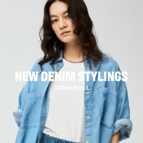 NEW DENIM STYLINGS