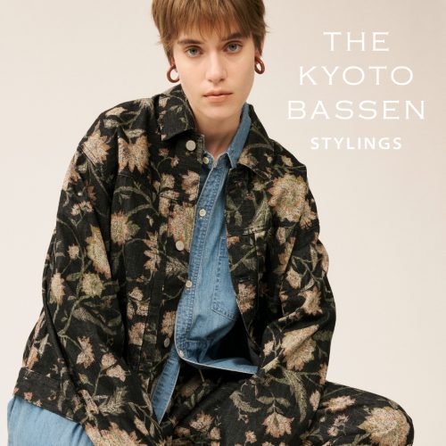 THE KYOTO BASSEN STYLINGS