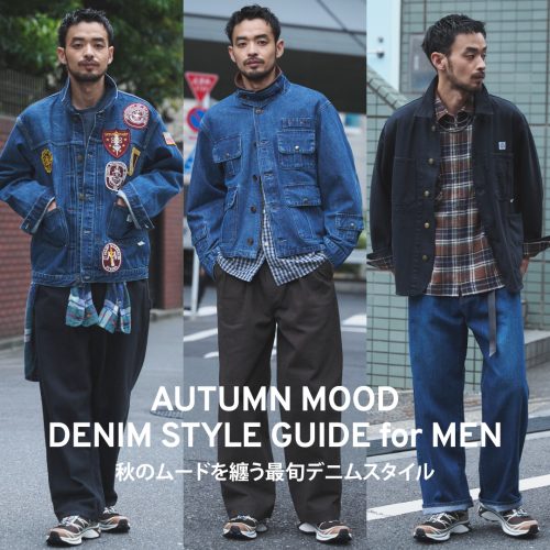 AUTUMN MOOD DENIM STYLE GUIDE for MEN